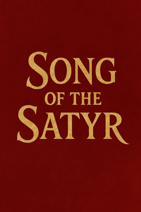 Song of the Satyr - Full Set